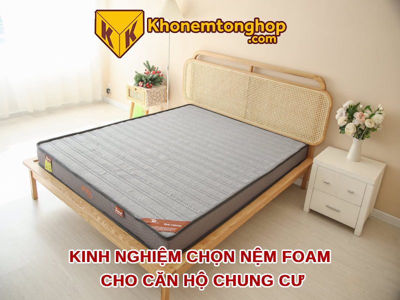 Kinh nghiệm chọn nệm foam cho căn hộ chung cư