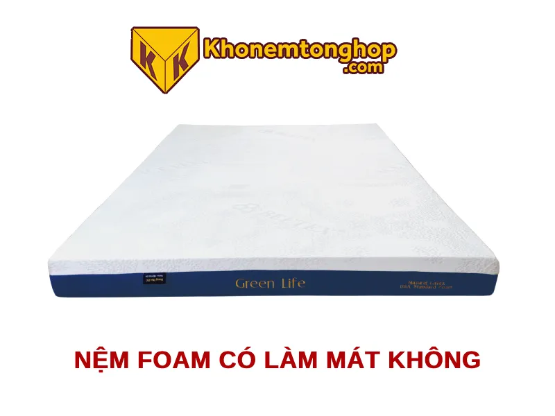 Nệm foam có làm mát không?