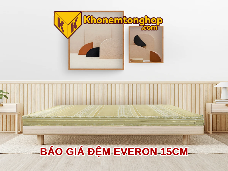 Báo giá đệm Everon 15cm