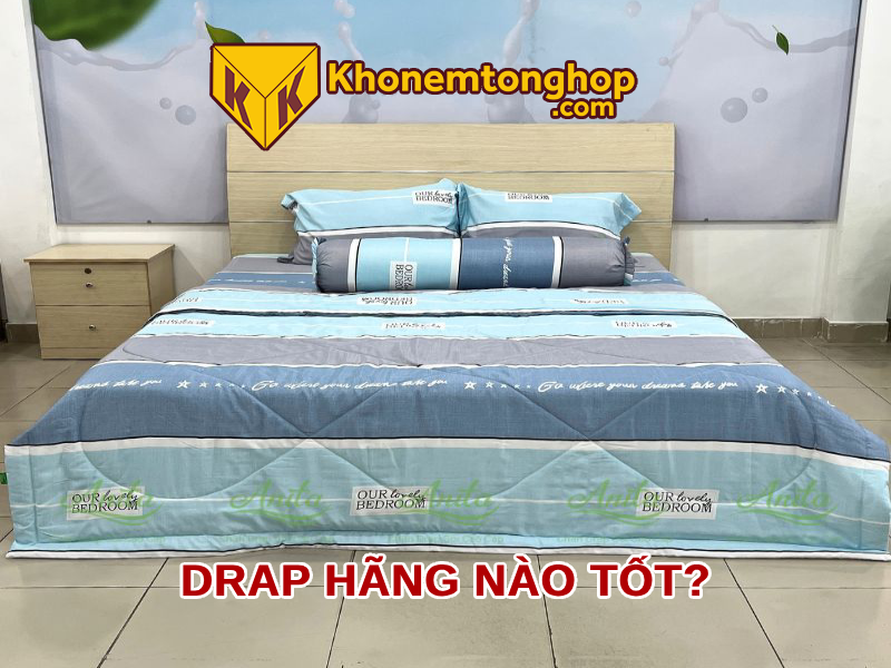 Drap hãng nào tốt?