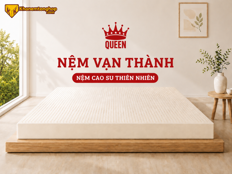 Nệm cao su thiên nhiên Vạn Thành